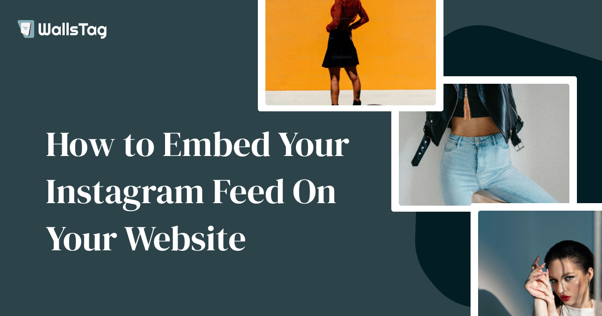How to Embed Your Instagram Feed On Your Website