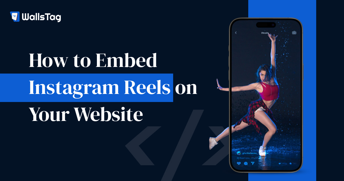 how to embed Instagram reels on your website